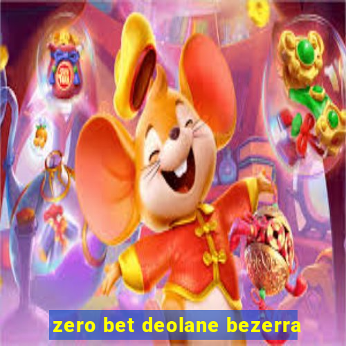 zero bet deolane bezerra